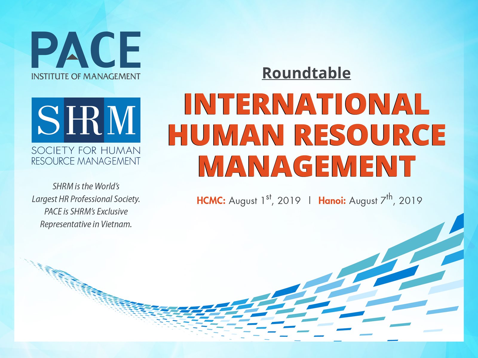 INFO SESSION: INTERNATIONAL HUMAN RESOURCE MANAGEMENT IN HOCHIMINH CITY AND HA NOI ON AUGUST - 2019